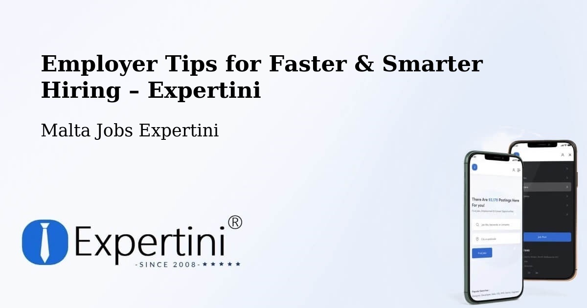 Employer Tips for Hiring & Recruitment – Valletta - Valletta, Malta Jobs Expertini